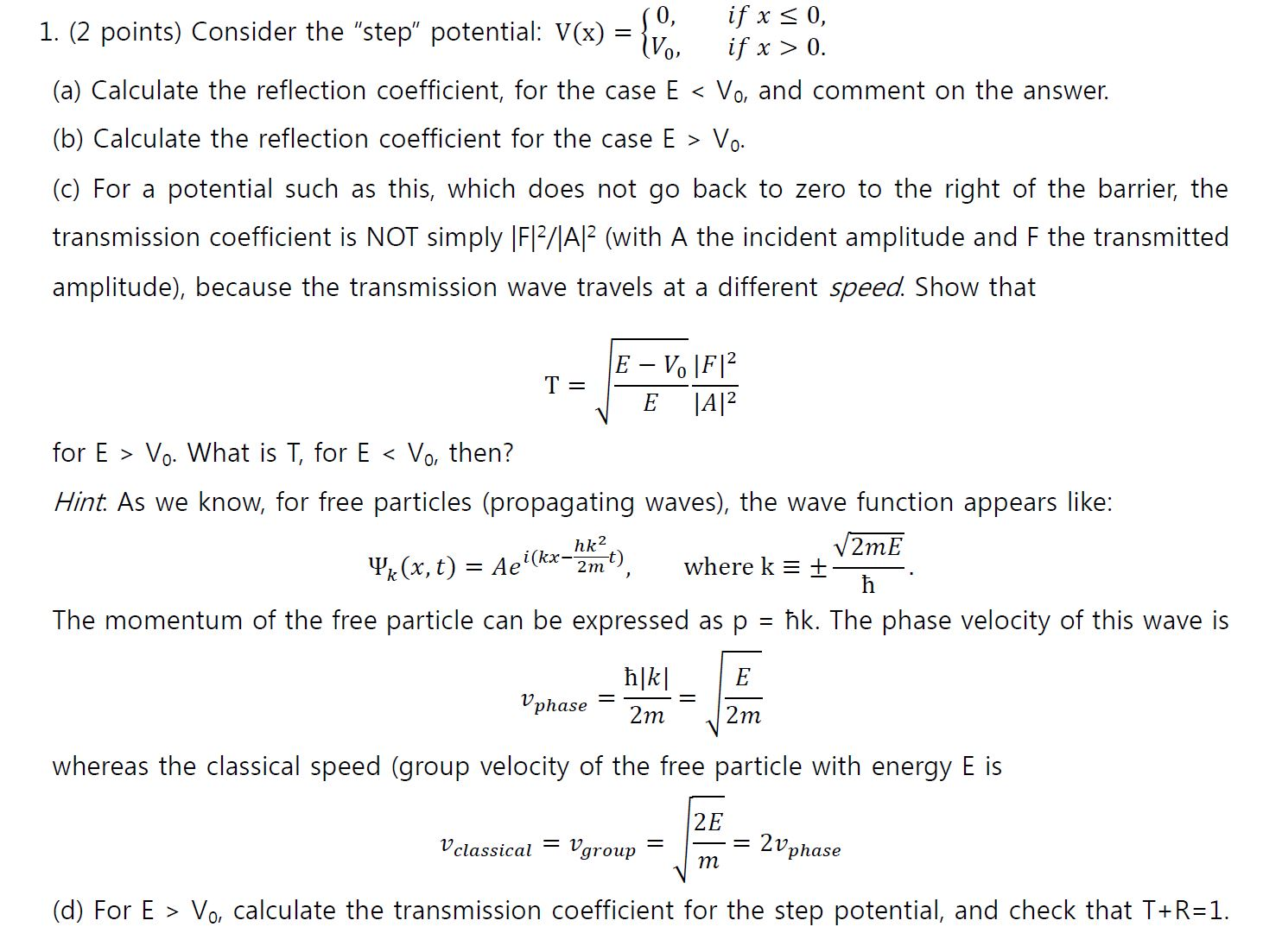 Solved Consider The "step" Potential: V(x) = {0, If X | Chegg.com