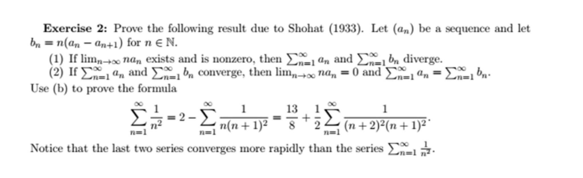 Prove The Following Result Due To Shohat (1933). Let 