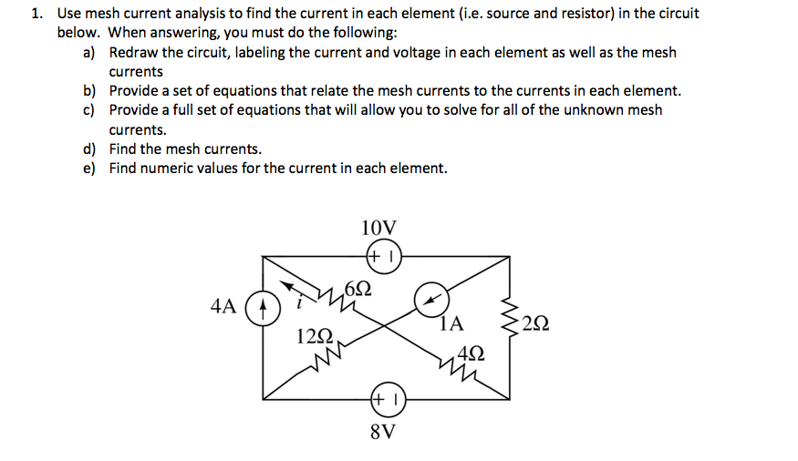 Solved Use mesh current analysis to find the current in each | Chegg.com