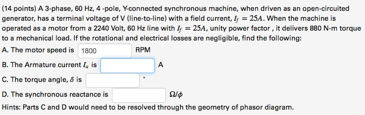 Solved A 3-phase, 60 Hz, 4 -pole, Y-connected synchronous | Chegg.com