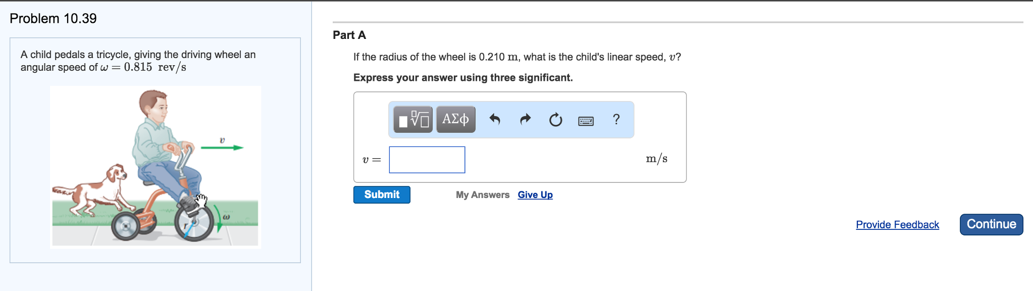 Solved A child pedals a tricycle, giving the driving wheel | Chegg.com