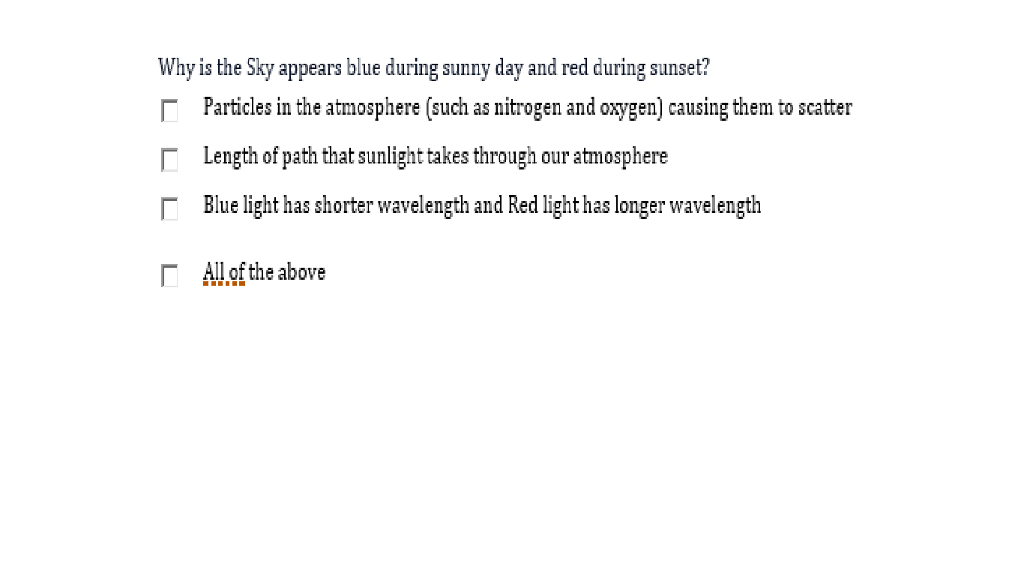 Solved Why is the Sky appears blue during sunny day and red Chegg com