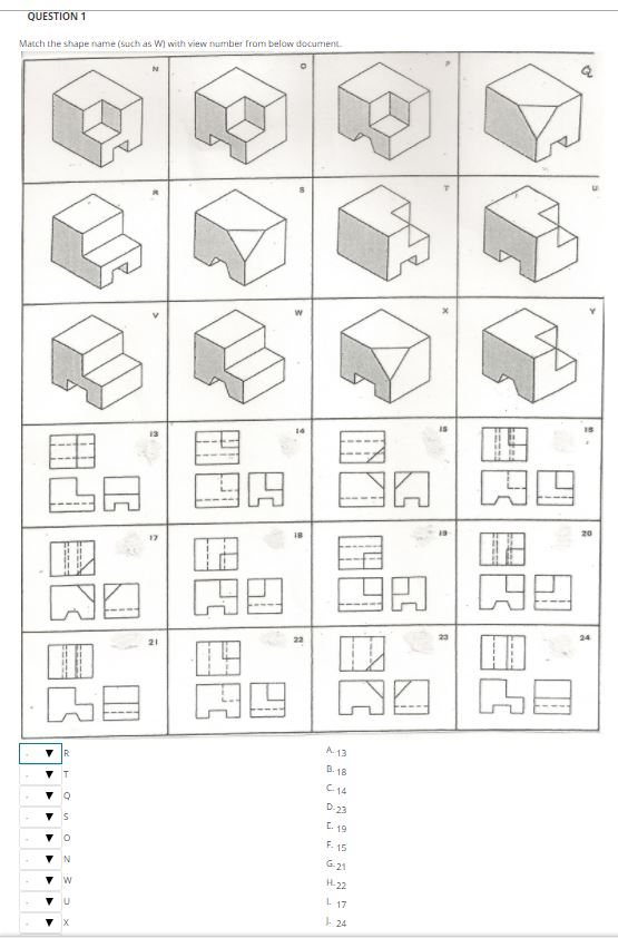 Solved QUESTION 1 Match the shape name (Such as W) with view | Chegg.com