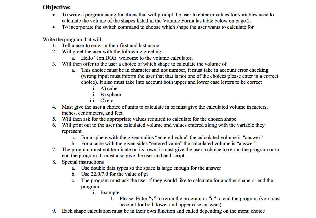 Solved I'm writing this code for a volume calculator and | Chegg.com