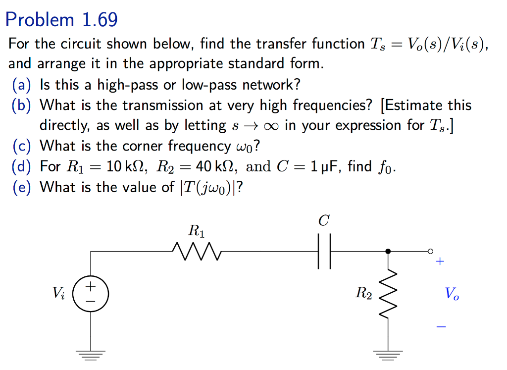 Solved For the circuit shown below, find the transfer | Chegg.com