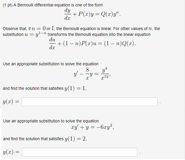 solved-a-bernoulli-differential-equation-is-one-of-the-form-chegg