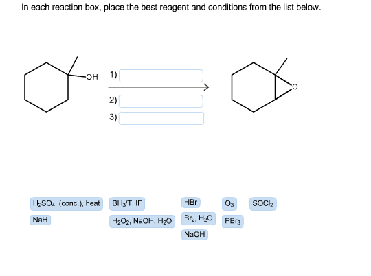 Solved In each reaction box, place the best reagent and | Chegg.com