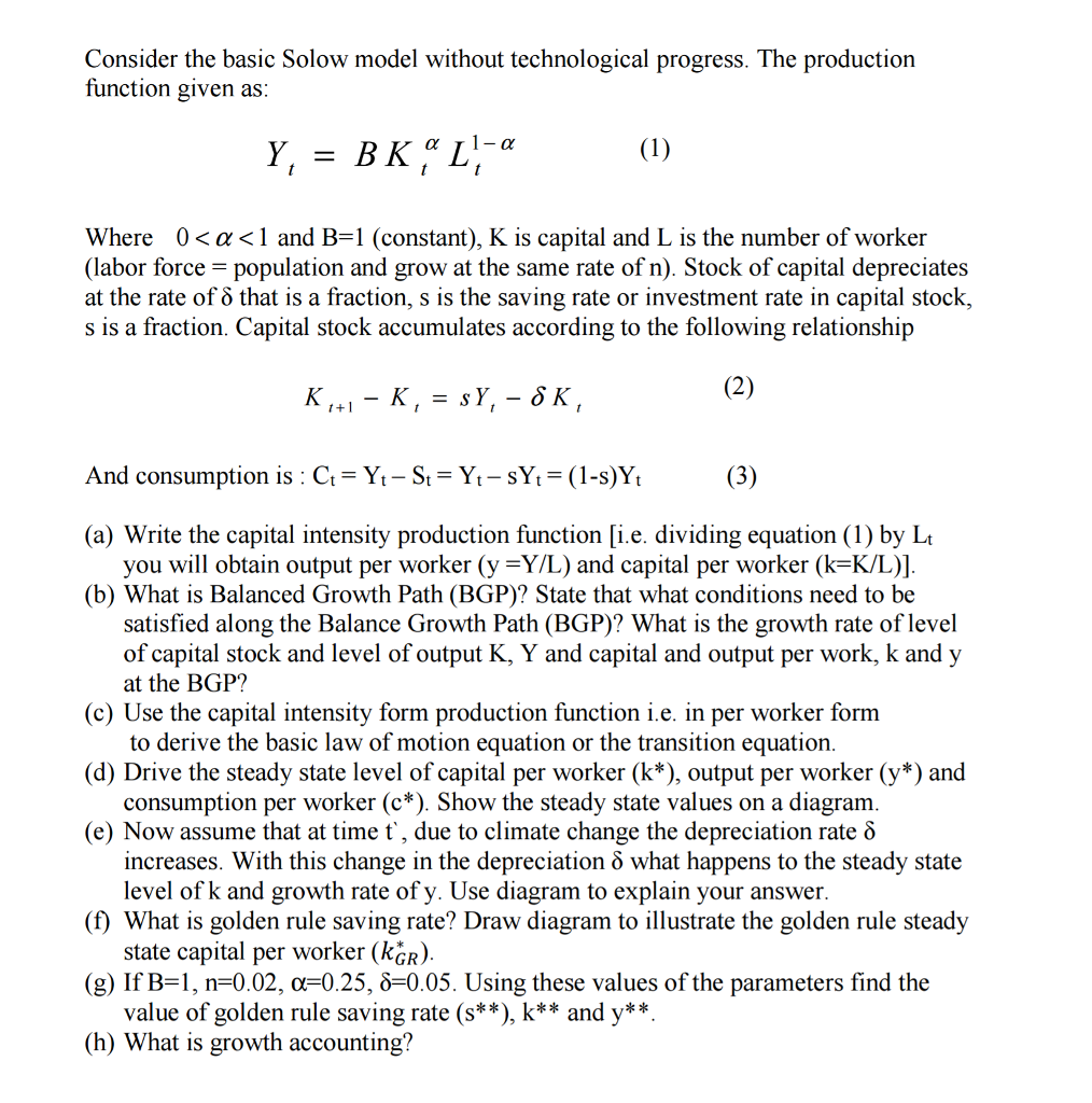 Solved Consider the basic Solow model without technological