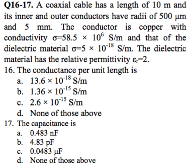 Solved A coaxial cable has a length of 10 m and its inner | Chegg.com