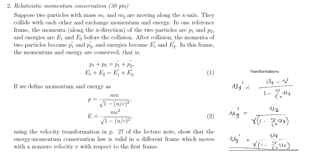 Relativistic momentum conservation Suppose two | Chegg.com