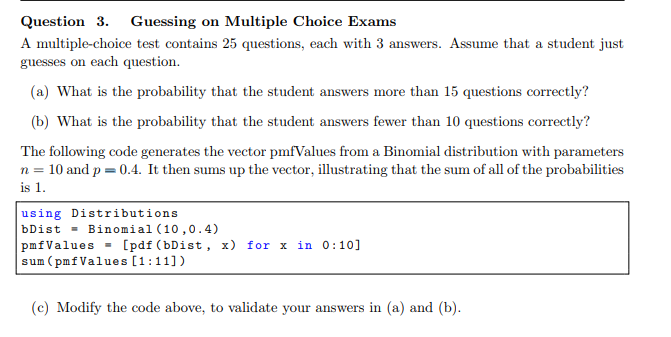 Solved Question 3. Guessing on Multiple Choice Exams A | Chegg.com