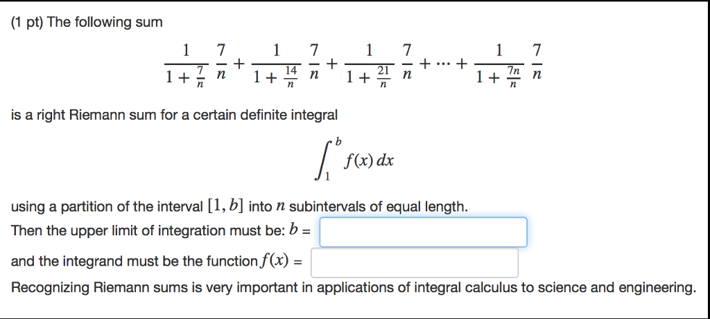 solved-1-pt-the-following-sum-is-a-right-riemann-sum-for-a-chegg