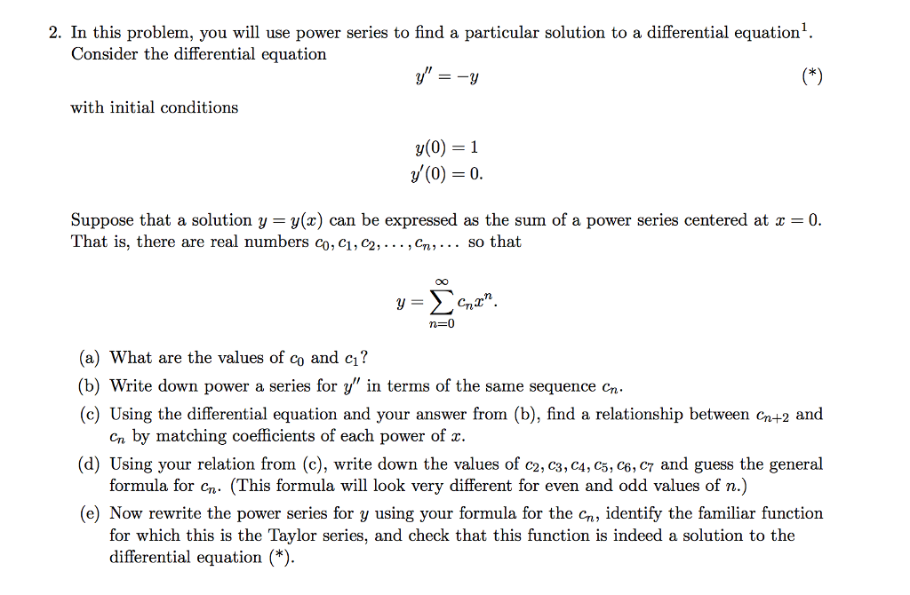 Solved In this problem, you will use power series to find a | Chegg.com