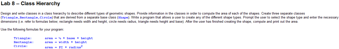 Solved Lab 8 ? Class Hierarchy Design and write classes in a | Chegg.com