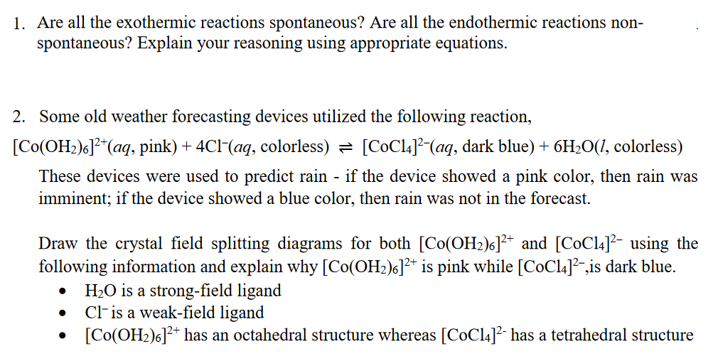 solved-1-are-all-the-exothermic-reactions-spontaneous-are-chegg