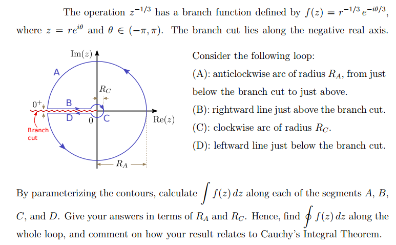 The operation z^-1/3 has a branch function defined by | Chegg.com