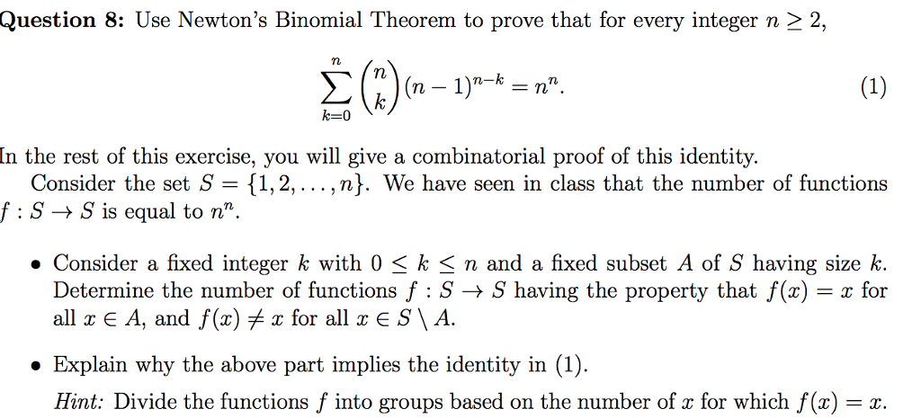 Solved Question 8 Use Newtons Binomial Theorem To Prove 1484