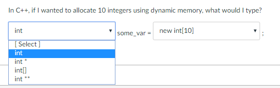 Solved In C++, if wanted to allocate 10 integers using | Chegg.com