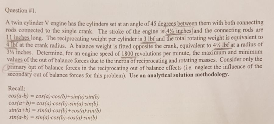 Solved Question # 1 . A twin cylinder V engine has the | Chegg.com