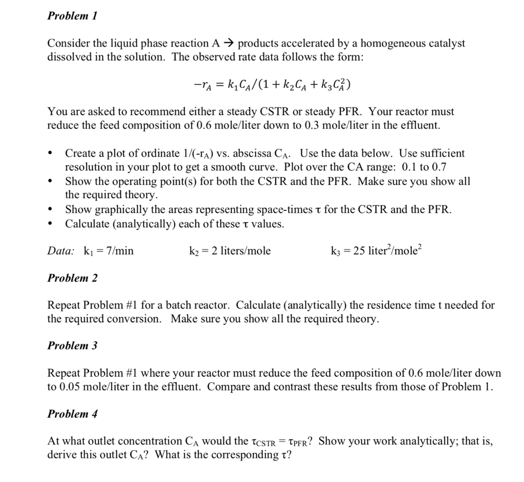 Problen 1 Consider the liquid phase reaction A → | Chegg.com