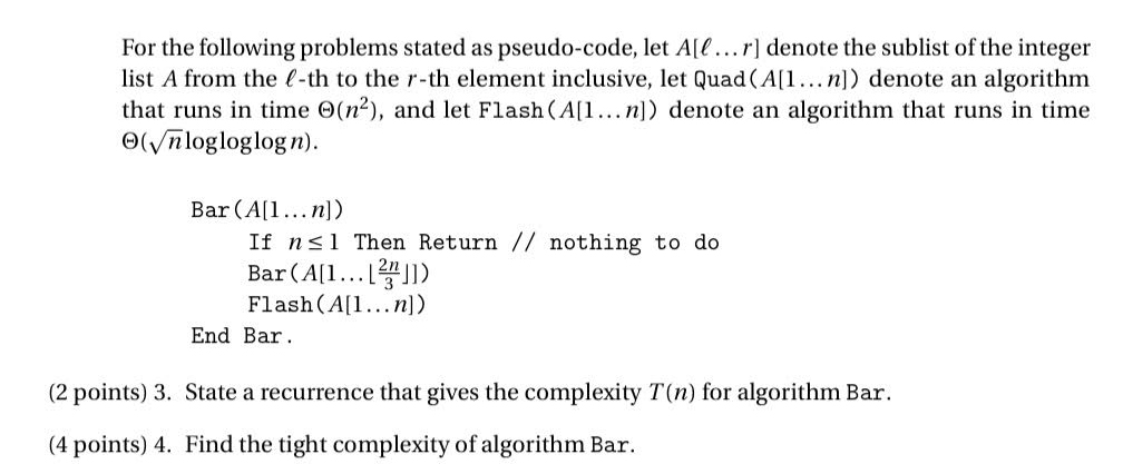 Solved For the following problems stated as pseudo-code, let | Chegg.com