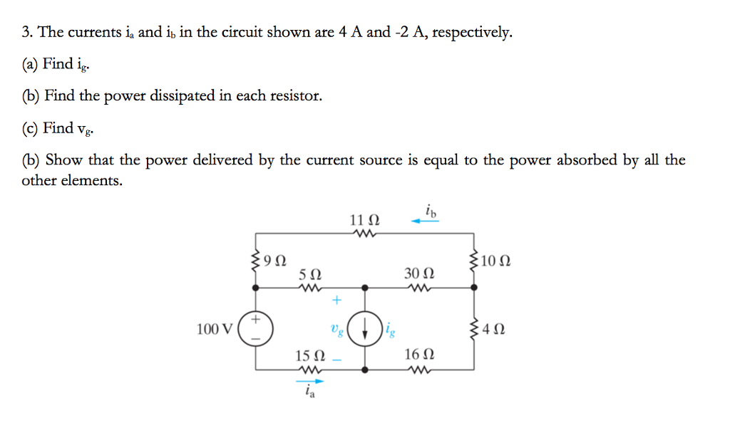 Solved 3. The currents i, and i in the circuit shown are 4 A | Chegg.com
