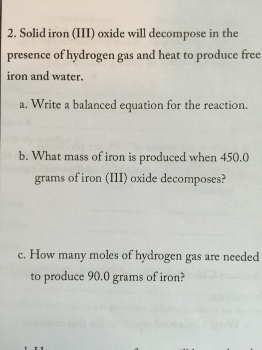 Solved 2. Solid iron (III) oxide will in the