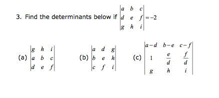 Solved 02 3. Find The Determinants Below If D E F--2 A-d B-e | Chegg.com