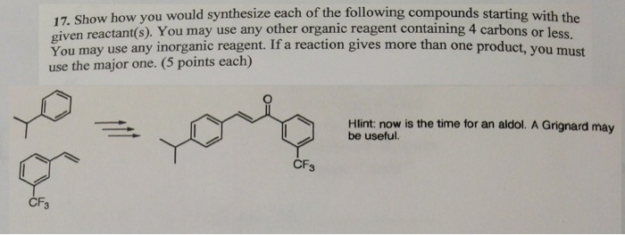 Solved Show How You Would Synthesize Each Of The Following