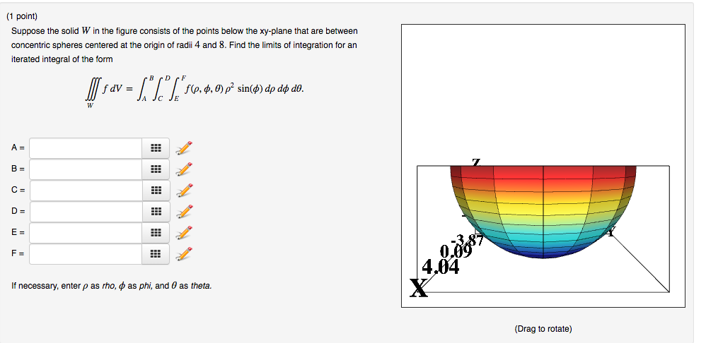 Solved Suppose the solid W in the figure consists of the | Chegg.com