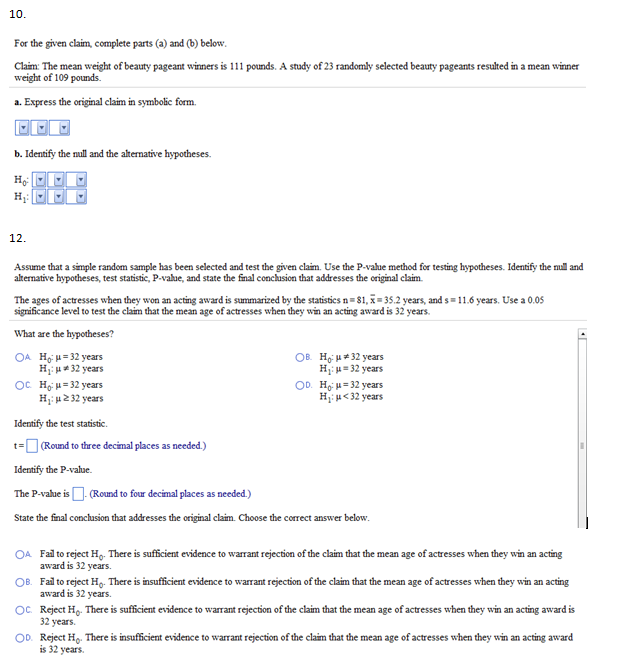 Solved For The Given Claim, Complete Parts (a And (b)below. | Chegg.com