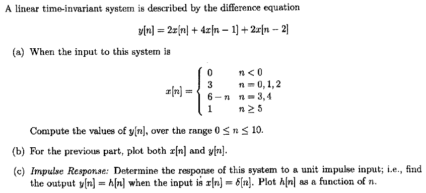 Solved A linear time-invariant system is described by the | Chegg.com