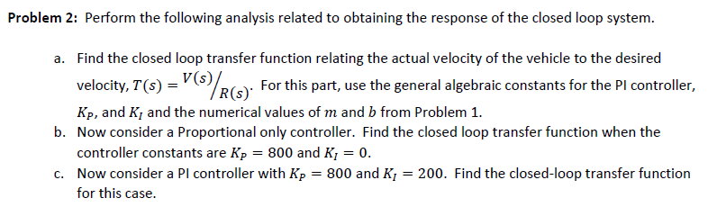Solved System Description The system described below is used | Chegg.com