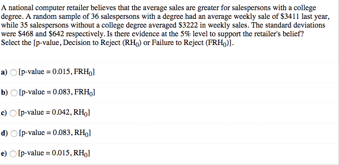 Solved A national computer retailer believes that the | Chegg.com