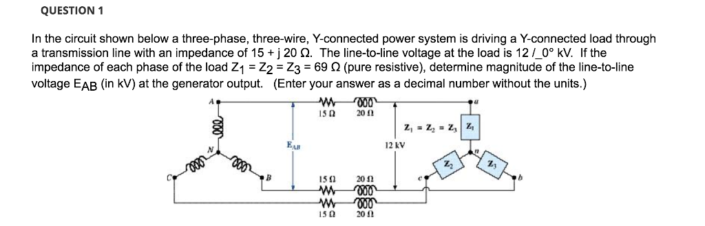 Solved QUESTION 1 In the circuit shown below a three-phase, | Chegg.com