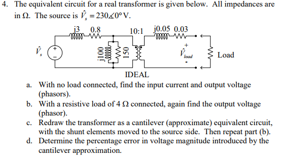 Solved 4. The Equivalent Circuit For A Real Transformer Is | Chegg.com