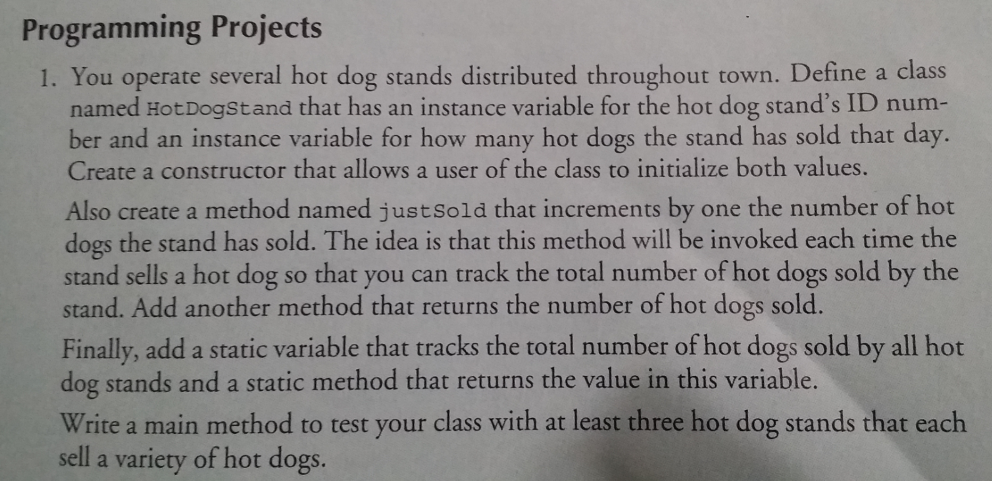 Solved Programming Projects 1. You operate several hot dog | Chegg.com