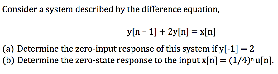 Solved Consider a system described by the difference | Chegg.com
