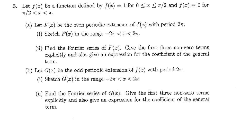 Solved 3 Let F X Be A Function Defined By F X 1 For 0