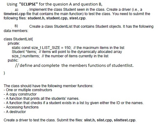 Solved Using "ECLIPSE" for the quesion A and question B, A) | Chegg.com