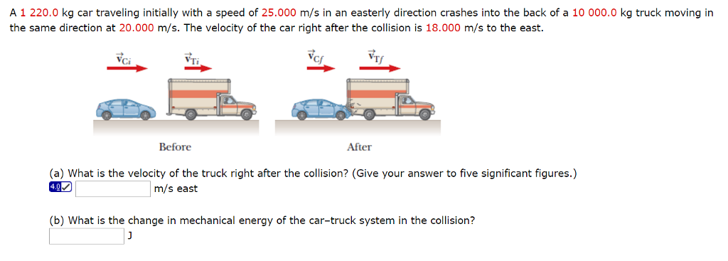 Solved A 1 220 0 Kg Car Traveling Initially With A Speed Of