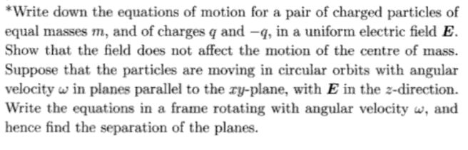 Solved Write down the equations of motion for a pair of | Chegg.com