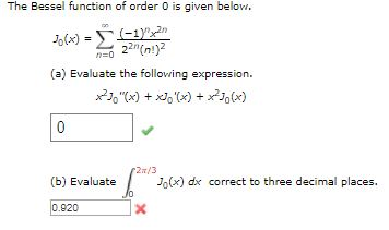 Solved The Bessel function of order 0 is given below. る(x) = | Chegg.com