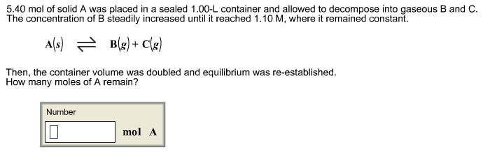 Solved 5 40 Mol Of Solid A Was Placed In A Sealed 1 00 L Chegg Com