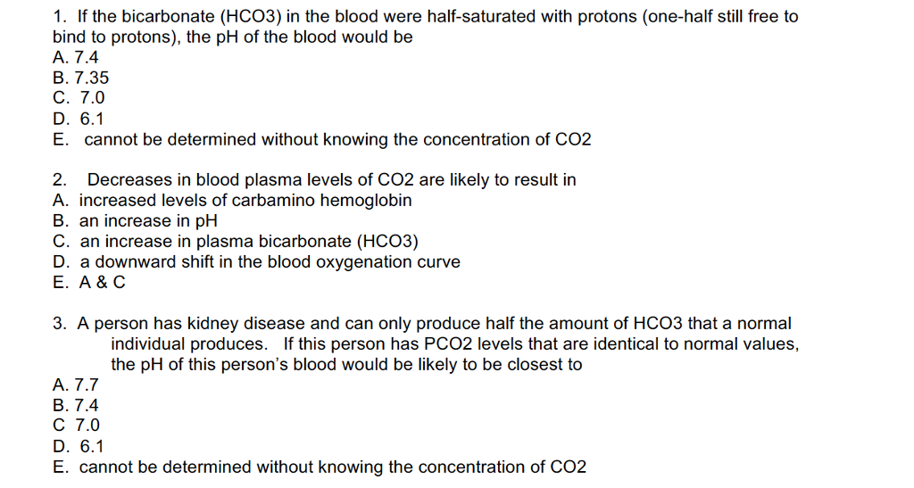 Solved 1. If the bicarbonate (HCO3) in the blood were | Chegg.com