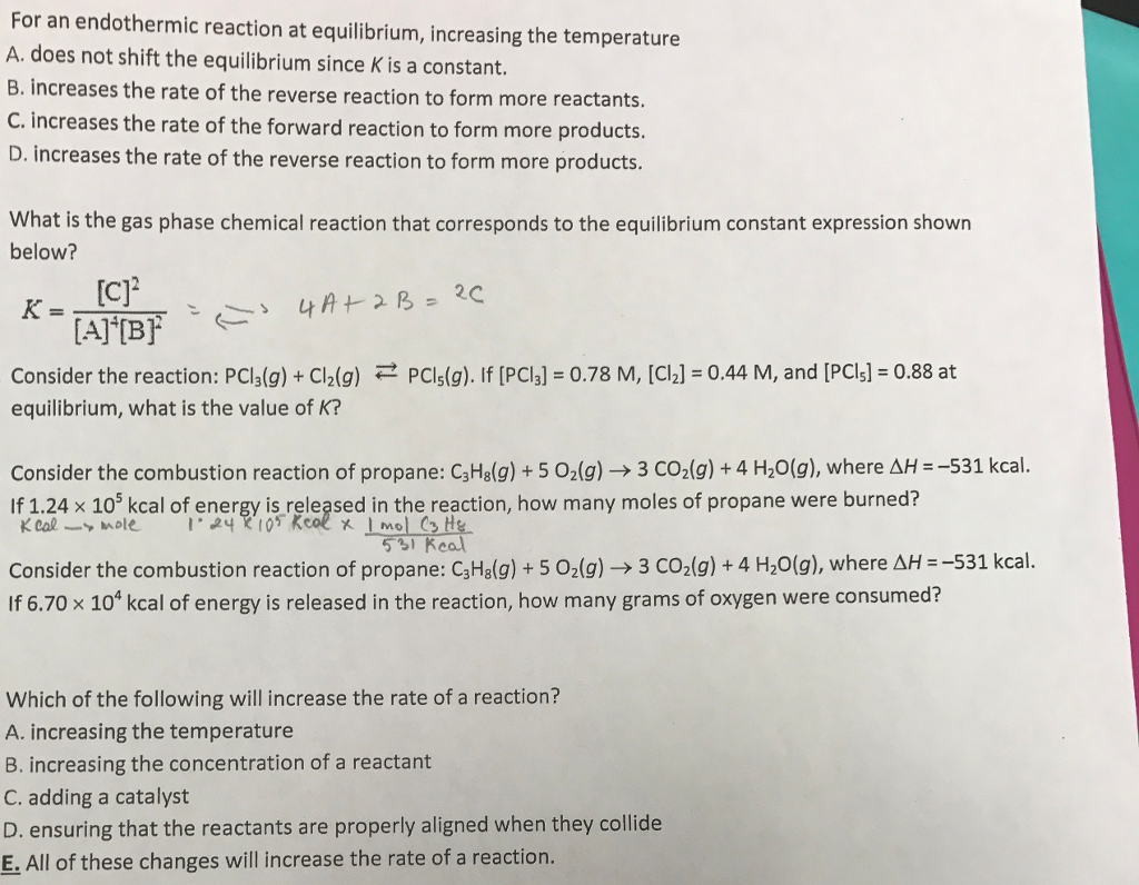 Solved For an endothermic reaction at equilibrium,