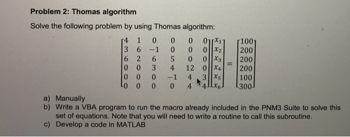 Solved Solve the following problem by using Thomas | Chegg.com