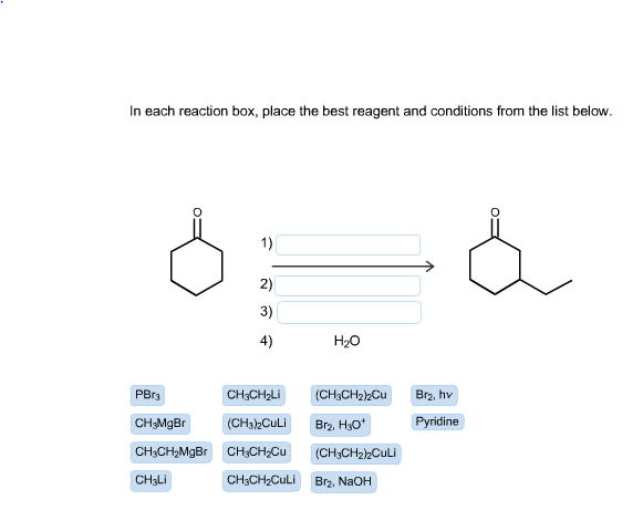 Solved In Each Reaction Box, Place The Best Reagent And | Chegg.com