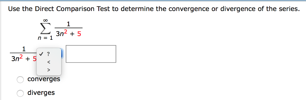 solved-use-the-direct-comparison-test-to-determine-the-chegg