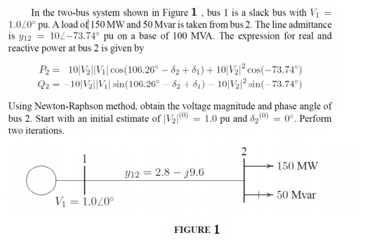 Solved In the two-bus system shown in Figure 1 , bus 1 is a | Chegg.com
